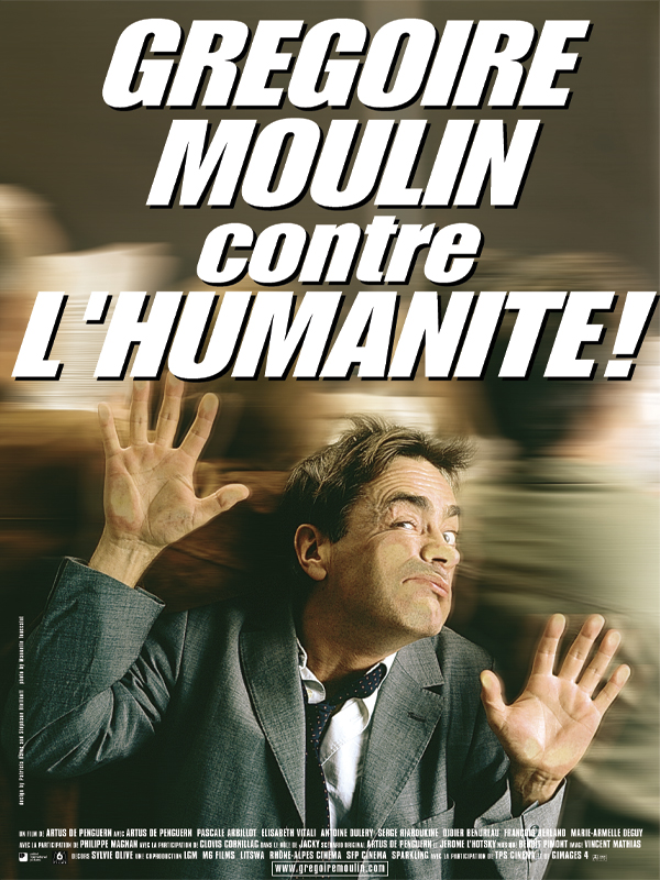 Grégoire Moulin contre l&rsquo;humanité