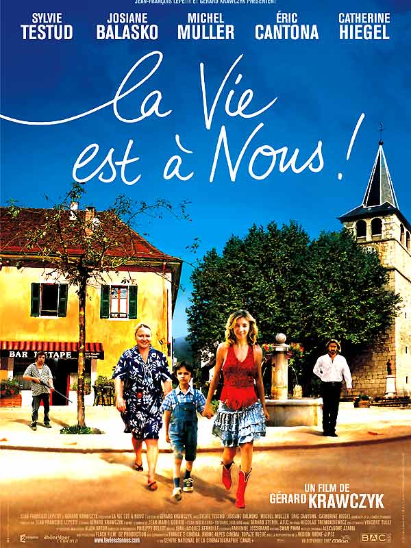 La Vie est à nous